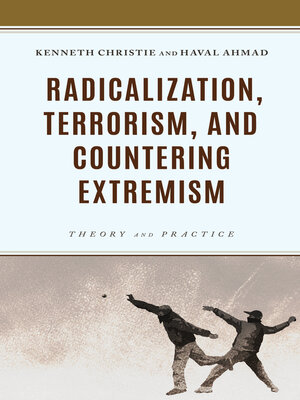 cover image of Radicalization, Terrorism, and Countering Extremism